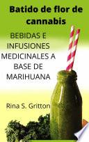 Libro Batido de flor de cannabis