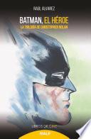 Libro Batman, el héroe