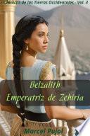 Libro Belzalith - Emperatriz de Zehiria