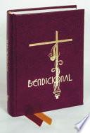 Libro Bendicional: Ritual de Bendiciones = Book of Blessings