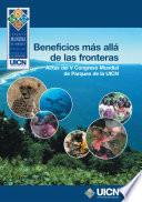 Beneficios más allá de las fronteras : actas del V Congreso mundial de parques de la UICN