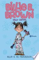 Libro Billie B. Brown, 2. Billie es fantástica