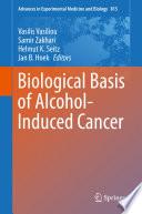 Libro Biological Basis of Alcohol-Induced Cancer