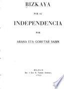 Bizkaya por su independencia