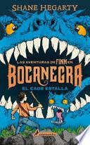 Libro Bocanegra, El Caos Estalla