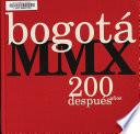 Libro Bogotá MMX, 200 años después