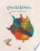 Cachihuaca