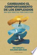 Cambiando el comportamiento de los empleados