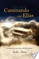 Libro Caminando con Elias