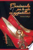 Libro Caminando por la vida en zapatillas