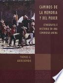 Caminos de la memoria y del poder