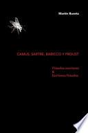 Libro Camus, Sartre, Baricco y Proust: Filósofos escritores & Escritores filósofos