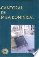 Cantoral de Misa Dominical (letra y música)