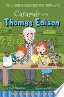 Libro Caramelo con Thomas Edison