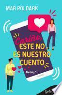 Libro Cariño, este no es nuestro cuento (Darling 1)
