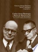 Libro Carlos Lleras Restrepo y Rómulo Betancourt: dos transformadores democráticos