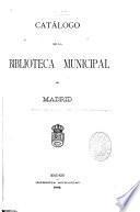 Catálogo de la Biblioteca municipal de Madrid