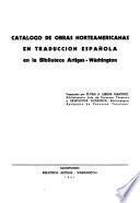 Catálogo de obras norteamericanas en traducción española en la Biblioteca Artigas-Washington