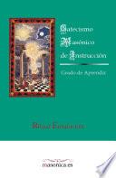 Libro Catecismo Masónico de Instrucción