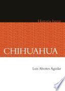 Libro Chihuahua. Historia breve