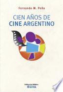 Libro Cien años de cine argentino