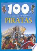 Libro Cien cosas que debes saber sobre piratas