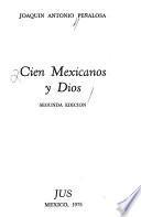 Cien mexicanos y Dios