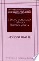 Ciencia, tecnología y género en Iberoamérica