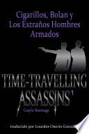 Libro CIGARRILLOS, BOLAN Y LOS EXTRAÑOS HOMBRES ARMADOS