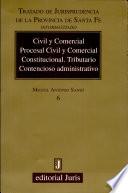 Civil y Comercial Procesal Civil y Comercial Constitucional. Tributario ...