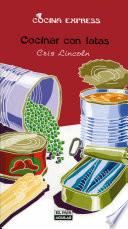 Libro Cocinar con latas (Cocina Express)