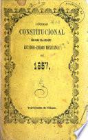 Codigo constitucional de los estados unidos mexicanos, formado por el Congreso Constituyente en 12 de febrero de 1857
