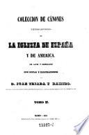 Coleccion de canones y de todos los concilios de la iglesia de Espana y de America (en latin y castellano)