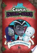 Libro Colmillos doloridos (Casper. Escuela de Sustos 5)