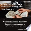 Libro Cómo Conseguir Clientes Cada Día - Volúmen 3