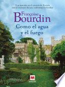 Libro Como el agua y el fuego