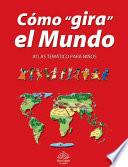 Libro Como Gira El Mundo