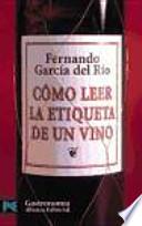 Libro Cómo leer la etiqueta de un vino