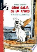 Libro Cómo salir de un apuro