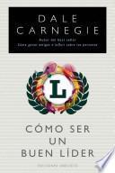 Libro Como Ser Un Buen Lider