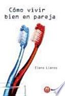 Libro Cómo vivir bien en pareja