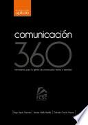 Comunicación 360: herramientas para la gestión de comunicación interna e identidad