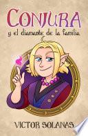 Libro Conjura y el diamante de la familia
