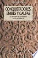 Libro Conquistadores, emires y califas