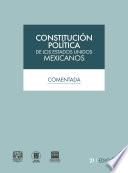 Libro Constitución Política de los Estados Unidos Mexicanos comentada, 21a. edición
