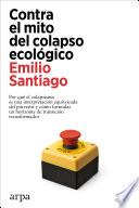 Libro Contra el mito del colapso ecológico