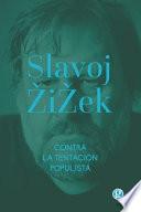 Libro Contra la tentación populista: & La melancolía y el acto