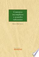 Libro Contratos incompletos y acuerdos suficientes