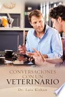 Libro Conversaciones Con Un Veterinario