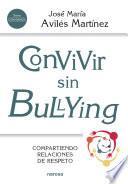 Libro Convivir sin bullying